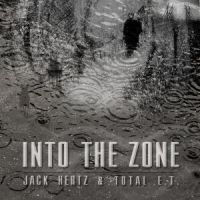 Into the Zone by Jack Hertz & Total ET