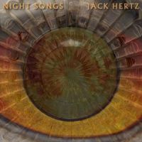 Night Songs by Jack Hertz