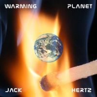 Warming Planet by Jack Hertz