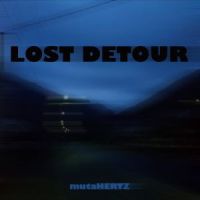 Lost Detour by mutaHERTZ