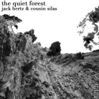 The Quiet Forest by Jack Hertz