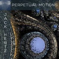 Perpetual Motions by Jack Hertz