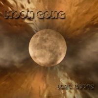 Moon Gong by Jack Hertz