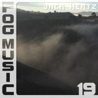 Fog Music 19 by Jack Hertz