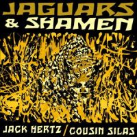 Jaguars and Shamen by Jack Hertz